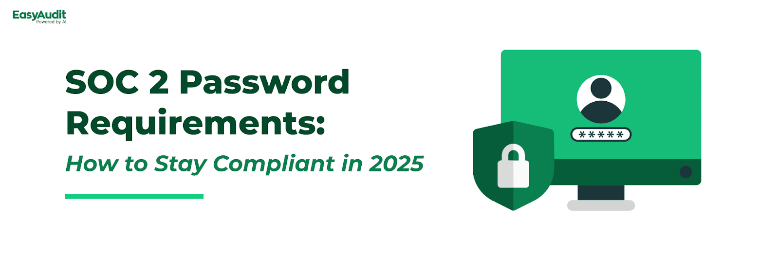 Cover image for SOC 2 Password Requirements: How to Stay Compliant in 2025