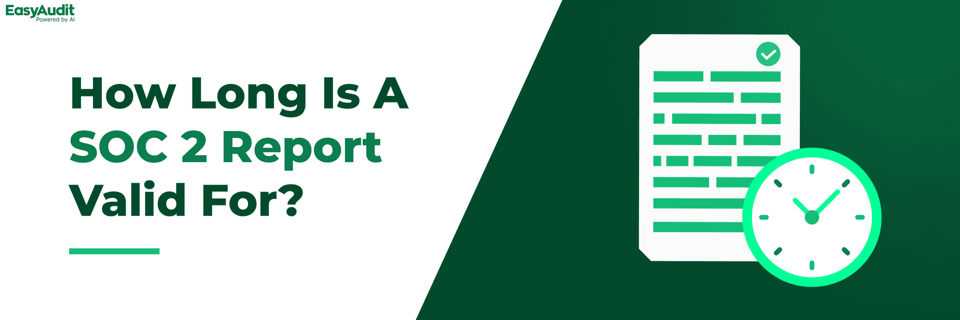 Cover image for How Long is a SOC 2 Report Valid and How to Maintain It?