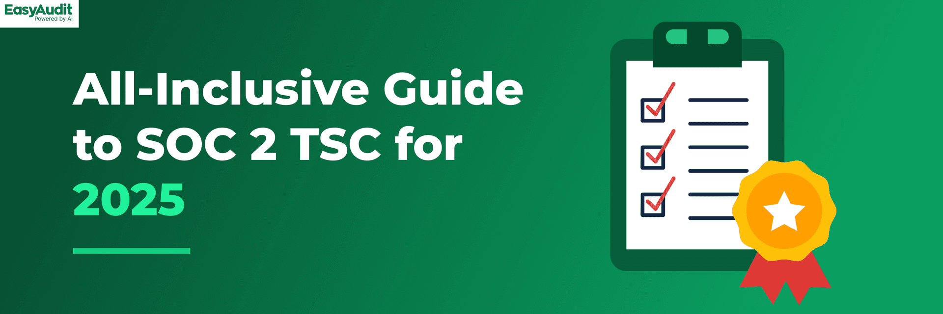 Cover image for All-Inclusive Guide to SOC 2 TSC for 2025